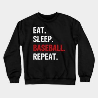 Eat Sleep Baseball Repeat Baseball Player Crewneck Sweatshirt